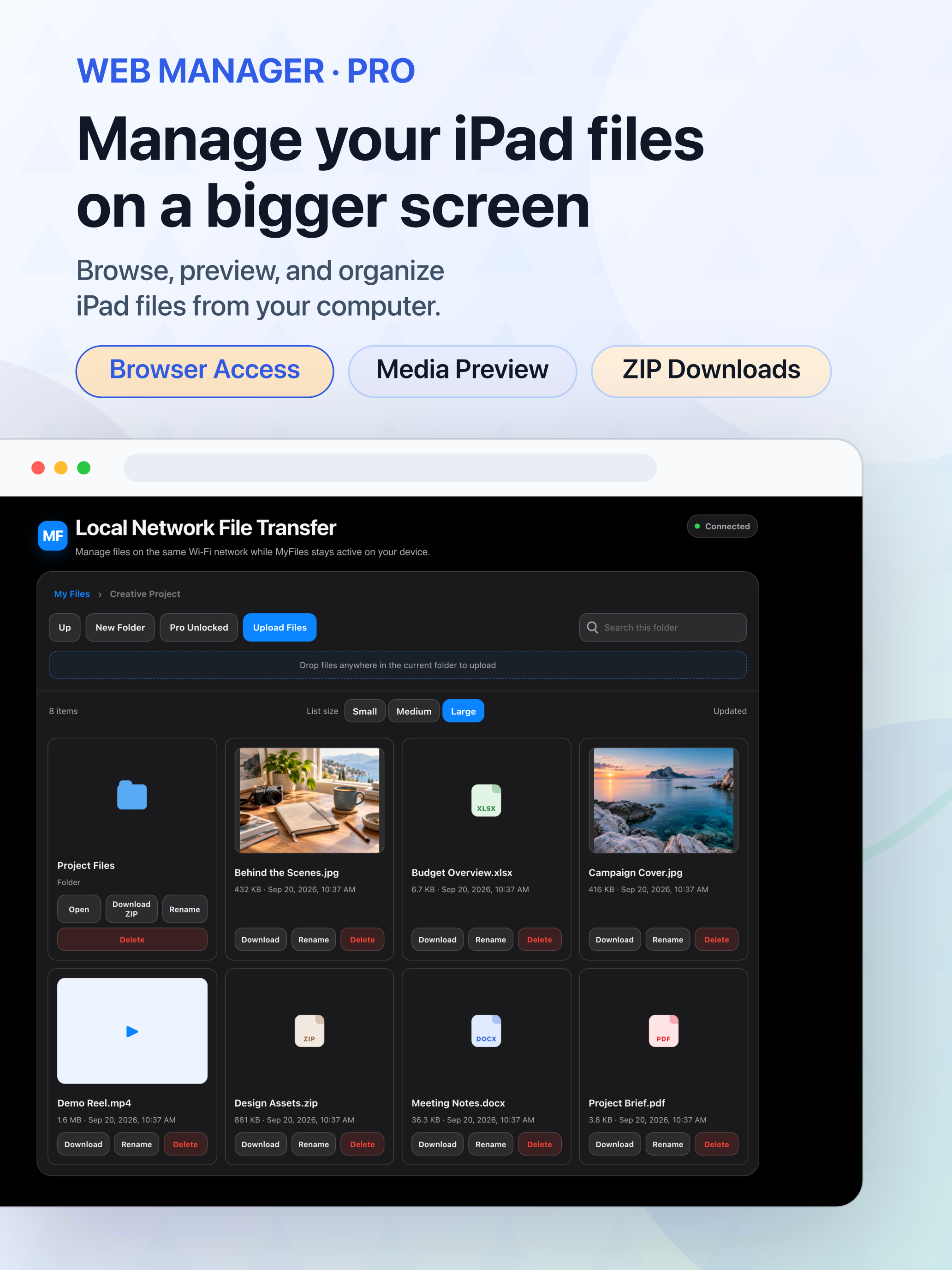 Manage files on a bigger screen